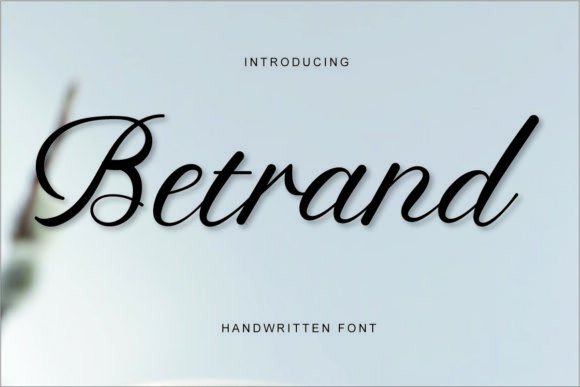 Betrand: A Graceful Calligraphic Font for Modern Web Design