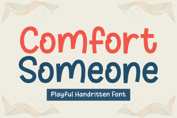 Comfort Someone: The Warm, Playful Font That Changed My Layout