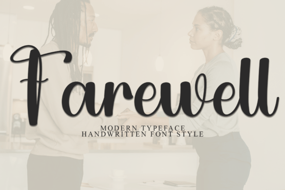 Farewell: The Script That Doesn't Say Goodbye