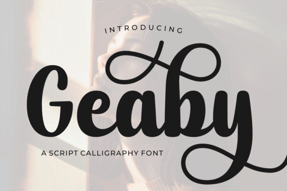 Geaby: A Font That Makes Your Brand Feel Friendly and Professional