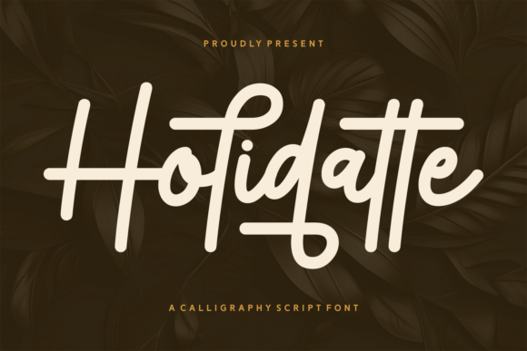How the Holidatte Font Can Transform Your Brand's Personality