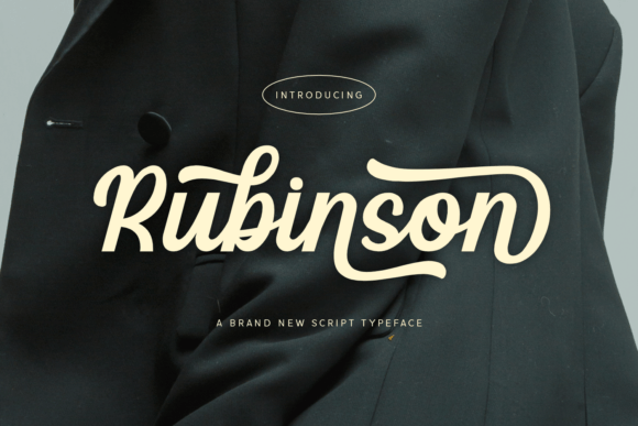Rubinson Is More Than a Script Font, It’s a Visual Signature
