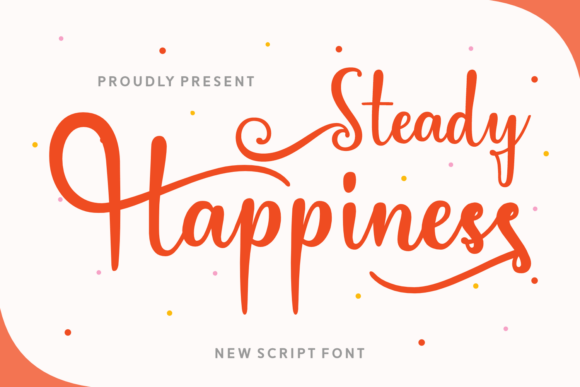 Steady Happiness: The Curly Script Font That Brings Your Designs to Life